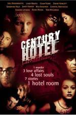 Watch Century Hotel Putlocker
