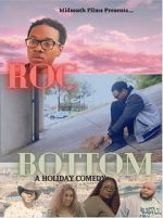Watch Roc Bottom Putlocker
