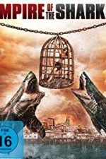 Watch Empire of the Sharks Putlocker