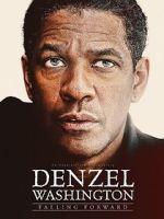Watch Denzel Washington: Falling Forward Putlocker