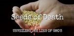 Watch Seeds of Death: Unveiling the Lies of GMOs Putlocker