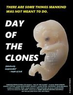 Watch Day of the Clones Putlocker