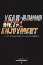 Watch Year-round Metal Enjoyment Putlocker