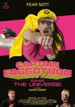 Watch Captain Faggotron Saves the Universe Putlocker