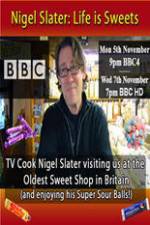 Watch Nigel Slater Life Is Sweets Putlocker