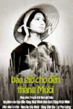 Watch Bao gio cho den tháng Muoi Putlocker