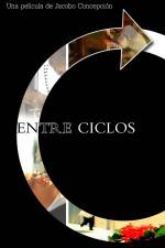 Watch Entre Ciclos Putlocker