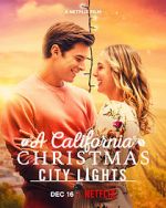 Watch A California Christmas: City Lights Putlocker