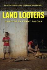 Watch Land Looters Putlocker