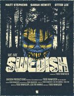 Watch We Are Swedish (Short 2024) Putlocker