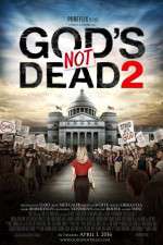 Watch God's Not Dead 2 Putlocker