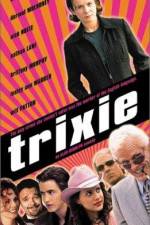 Watch Trixie Putlocker