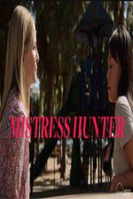 Watch Mistress Hunter Putlocker