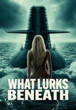 Watch What Lurks Beneath Putlocker