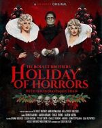 Watch The Boulet Brothers\' Holiday of Horrors (TV Special 2025) Putlocker