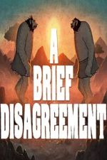Watch A Brief Disagreement (Short 2022) Putlocker