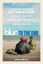 Watch Blur: To the End Putlocker