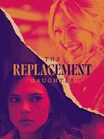 Watch The Replacement Daughter Putlocker