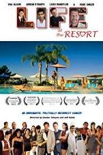 Watch Life at the Resort Putlocker