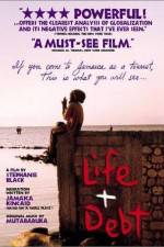Watch Life and Debt Putlocker