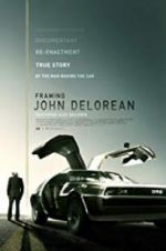 Watch Framing John DeLorean Putlocker