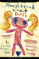 Watch Slaughtered Vomit Dolls Putlocker