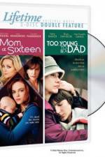Watch Mom at Sixteen Putlocker