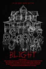Watch Blight Putlocker