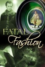 Watch Fatal Fashion Putlocker