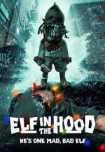 Watch Elf in the Hood Putlocker