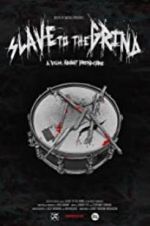 Watch Slave to the Grind Putlocker