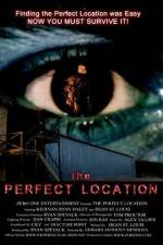 Watch The Perfect Location Putlocker