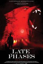 Watch Late Phases Putlocker