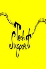 Watch Tech Support Putlocker