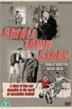 Watch Small Town Story Putlocker