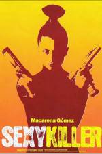 Watch Sexykiller, morirás por ella Putlocker