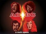 Watch AD/BC: A Rock Opera Putlocker