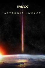 Watch Asteroid Impact Putlocker