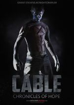 Watch Cable: Chronicles of Hope Putlocker