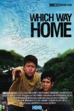 Watch Which Way Home Putlocker