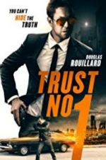Watch Trust No 1 Putlocker