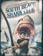 Watch South Beach Shark Club: Legends and Lore of the South Florida Shark Hunters Putlocker