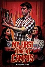 Watch My First Year Off Campus Putlocker