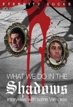 Watch What We Do in the Shadows: Interviews with Some Vampires Putlocker
