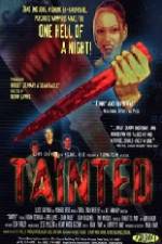Watch Tainted Putlocker
