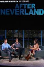 Watch Oprah Winfrey Presents: After Neverland Putlocker