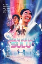 Watch Beam Me Up, Sulu Putlocker
