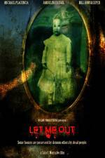 Watch Let Me Out Putlocker