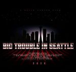 Watch Big Trouble In Seattle Putlocker