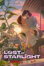 Watch Lost in Starlight Putlocker